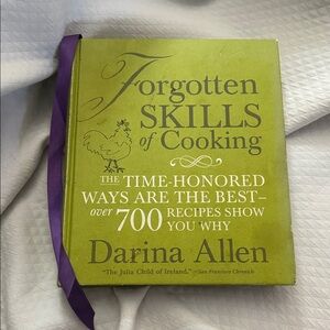 Forgotten Skills of Cooking by - Darina Allen (2009) Hardcover cookbook